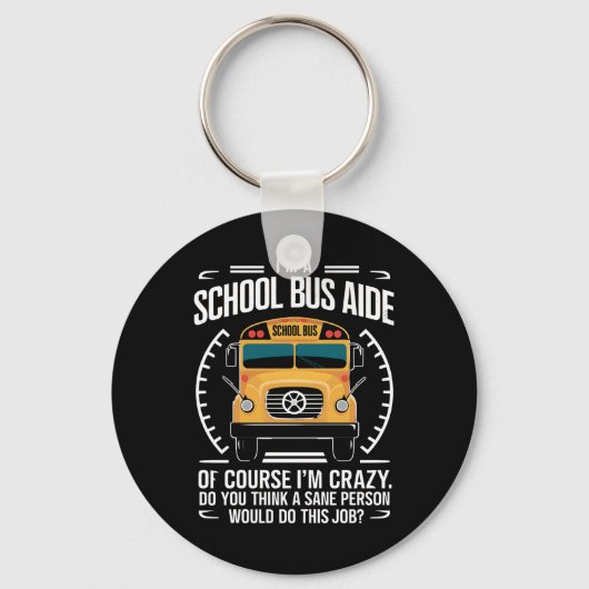 Ik ben een schoolbusassistent, grappig terug naar sleutelhanger (Voorkant)