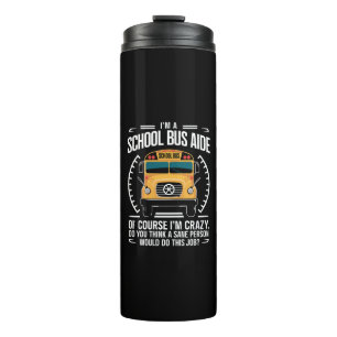 Ik ben een schoolbusassistent, grappig terug naar  thermosbeker