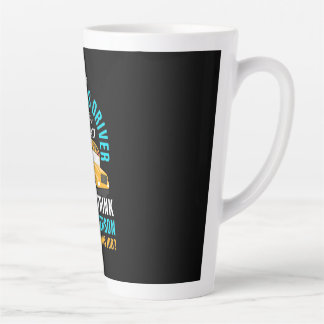 Ik ben een schoolbuschauffeur latte mok