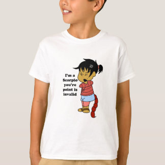 Ik ben een schorpioen waar je gelijk in hebt. t-shirt