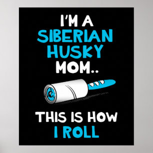 Ik ben een siberische husky moeder. Zo ga ik mijn Poster
