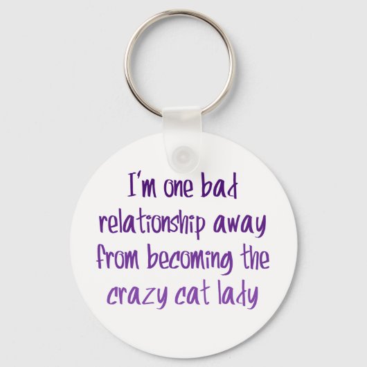 Ik ben een slecht relatie weg van... sleutelhanger (Voorkant)