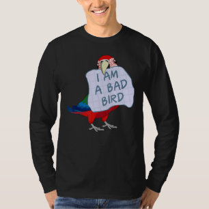 Ik ben een slechte vogel I grappige groene Macaw P T-shirt