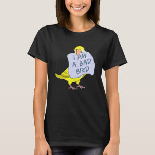 Ik ben een slechte vogel... ik ben een schimnige G T-shirt