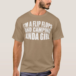 Ik ben een slippers en kamperen soort meisje jonge t-shirt