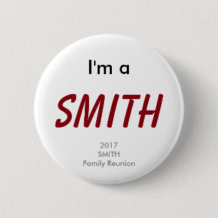 Ik ben een Smith - 2017 Smith Family Reunion Ronde Button 5,7 Cm