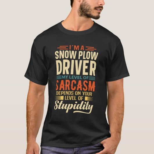 Ik ben een sneeuwploeg-chauffeur t-shirt (Voorkant)