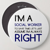 IK BEN EEN SOCIALE WERKNEMER RONDE BUTTON 6,0 CM (Voorkant /achterkant)