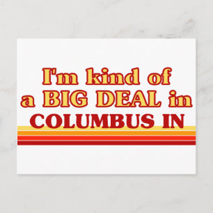 Ik ben een soort BIG DEAL in Columbus Briefkaart