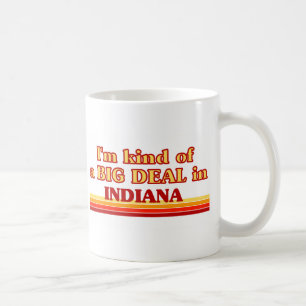 Ik ben een soort BIG DEAL over Indiana Koffiemok