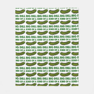Ik ben een soort Big Dill (Deal) Green Sour Pickle Fleece Deken