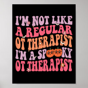 Ik ben een spookachtige ergotherapeut Retro Hallow Poster