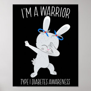 Ik ben een Strijder Type 1 Diabetes Awareness T1d Poster