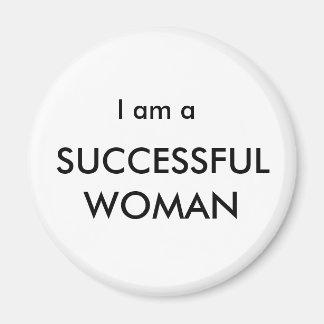 Ik ben een SUCCESVOLLE VROUW Koelkast Magnet Magneet