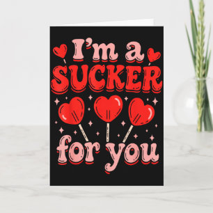 Ik ben een sukkel voor jou Candy Heart Love Happy Kaart