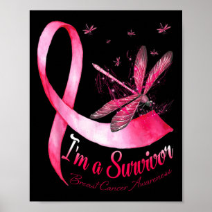 Ik ben een Survivor Dragonfly Breast Cancer Bewust Poster