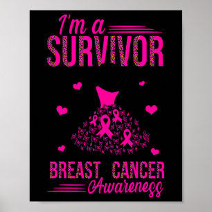 Ik ben een Survivor Pink Ribbon Women Breast Cance Poster