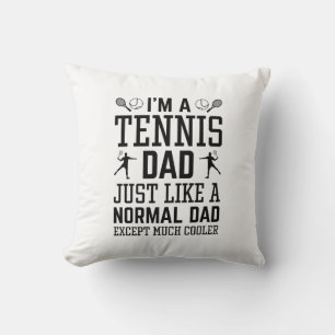 Ik ben een Tennis-vader Kussen