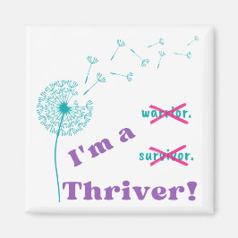 Ik ben een Thriver. Magneet