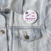 Ik ben een Thriver! Ronde Button 5,7 Cm (In situ)