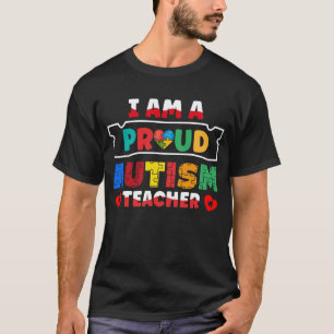 Ik ben een trots autisme leraar autisme t-shirt