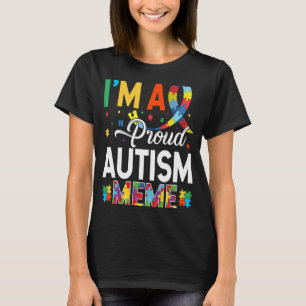 Ik ben een trots autisme Meme Matching Autism Awar T-shirt