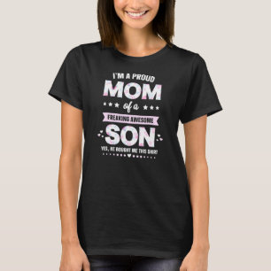 Ik ben een trots mam-cadeau van zoon aan mama grap t-shirt