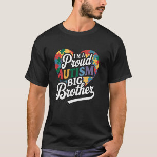 Ik ben een trotse autisme grote broer bewustzijn p t-shirt