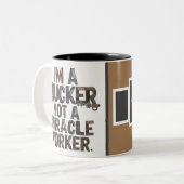 Ik ben een Trucker, geen Miracle Worker mok (Voorkant links)