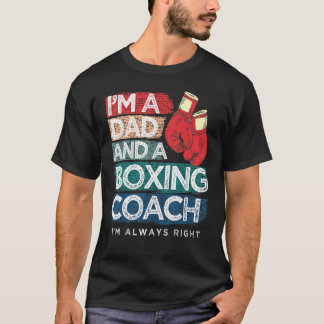 Ik ben een vader en een boksemlak die ik altijd go t-shirt