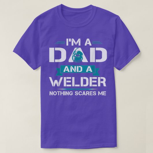 Ik ben een vader en een lasser grappig Gezegde dat T-shirt (Design voorkant)