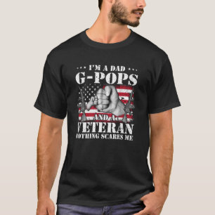 Ik ben een vader G poppen en een veteraan niets ma T-shirt
