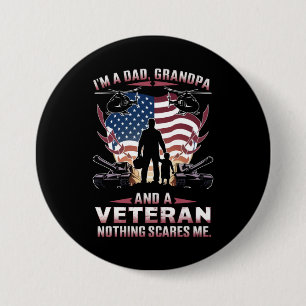 Ik ben een vader, opa en veteraan Vaderdag veteraa Ronde Button 7,6 Cm