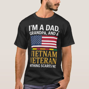 Ik ben een vader, opa en Vietnam-veteraan. Niets T-shirt