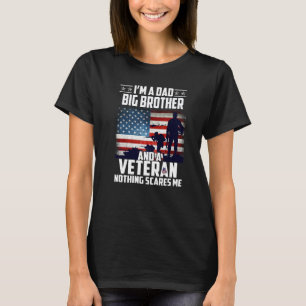 Ik Ben Een Vader Oudere Broer En Een Veteraan Niet T-shirt