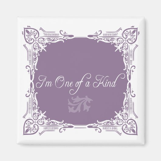 Ik ben één van een soort citaat magneet (Voorkant)