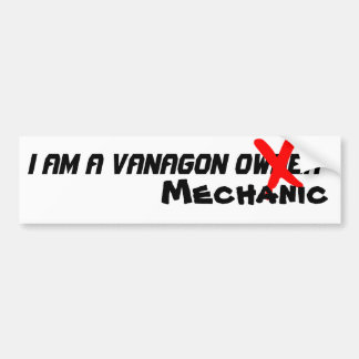 Ik ben een Vanagon Mechanic Bumpersticker