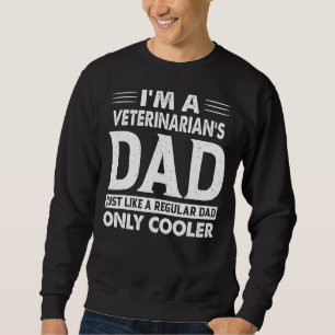 Ik ben een veearts vader, net als een gewone vader trui