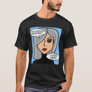 Ik ben een Vegan Introvert. Ik vermijd vlees T-shirt