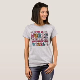 Ik ben een verpleegster Fijne Verpleegstersweek Me T-shirt