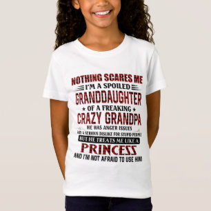 Ik ben een verwende kleindochter t-shirt