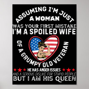 Ik ben een verwende vrouw van een chagrijnige oude poster