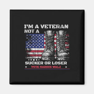 Ik ben een veteraan, geen sukkel of een loser Harr Magneet