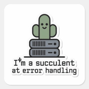 Ik ben een vetplant bij foutafhandeling Sticker -
