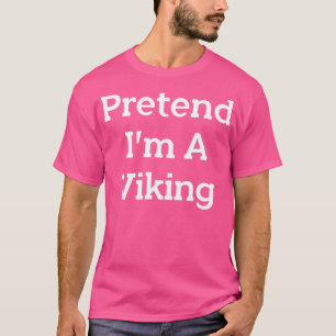 Ik ben een Viking Costume Party Funny Halloween T-shirt