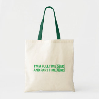 Ik Ben Een Volledige Geek En Deeltijds Nerd Tote T Bag