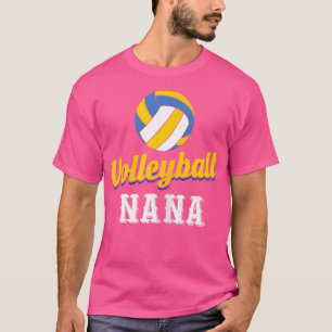 Ik ben een volleybal Nana T-shirt