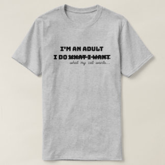 Ik ben een Volwassene Ik Doe Wat Ik Wil T-shirt