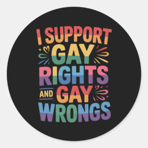 Ik ben een voorstander van homorechten en homoseks ronde sticker