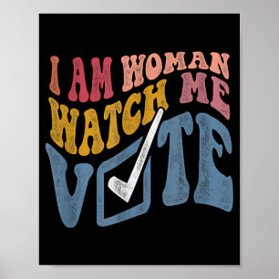 Ik ben een vrouw Bekijk mij Stem 2024 Blue Wave Poster